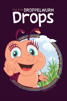 Hardcover Droppelwurm Drops [German] Book
