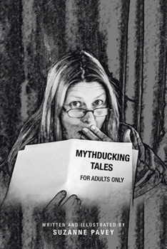 Paperback Mythducking Tales: For Adults Only Book
