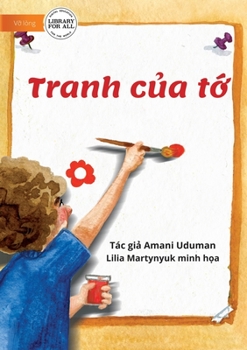 Paperback My Picture - Tranh của tớ [Vietnamese] Book