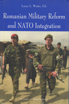 Hardcover Romanian Military Reform and NATO Integration Book