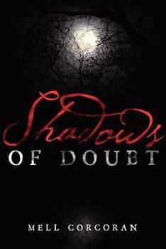 Shadows of Doubt - Book #1 of the A Series of Shadows
