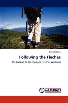Paperback Following the Flechas Book