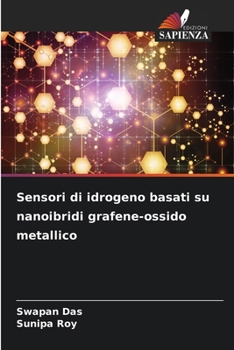 Paperback Sensori di idrogeno basati su nanoibridi grafene-ossido metallico [Italian] Book