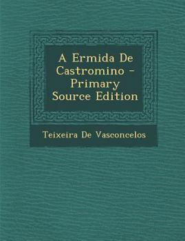 Paperback A Ermida de Castromino - Primary Source Edition [Portuguese] Book