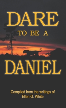 Hardcover Dare to Be a Daniel Book