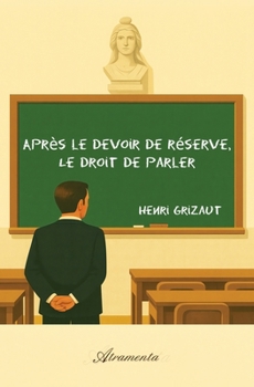 Paperback Après le devoir de réserve, Le droit de parler [French] Book