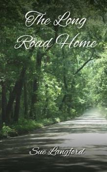Paperback The Long Road Home Book