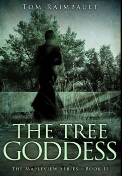 Hardcover The Tree Goddess: Premium Hardcover Edition Book