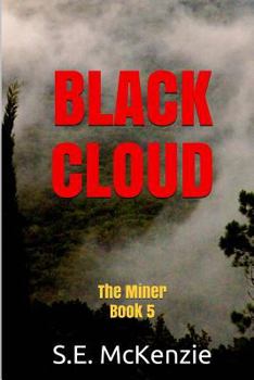 Paperback Black Cloud: The Miner Book 5 Book