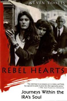 Paperback Rebel Hearts: Journeys Within the Ira's Soul Book