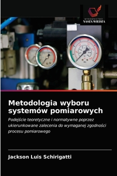 Paperback Metodologia wyboru systemów pomiarowych [Polish] Book