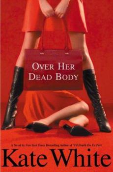 Hardcover Over Her Dead Body Book