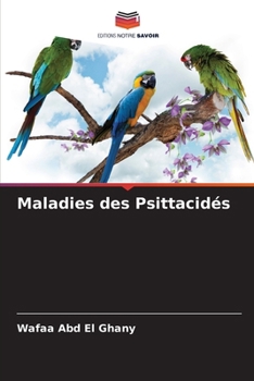Paperback Maladies des Psittacidés [French] Book
