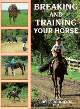 Paperback Breaking and Training Your Horse Book