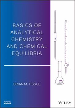 Paperback Basics of Analytical Chemistry and Chemical Equilibria Book