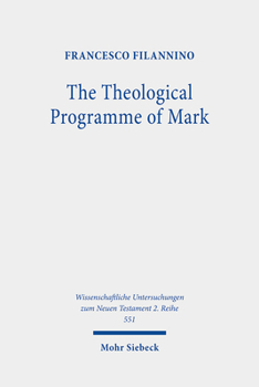 Paperback The Theological Programme of Mark: Exegesis and Function of Mark 1:1,2-15 Book