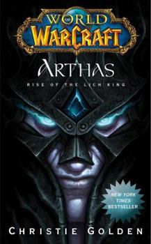 Mass Market Paperback Arthas: Rise of the Lich King Book