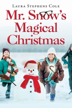 Paperback Mr. Snow's Magical Christmas Book