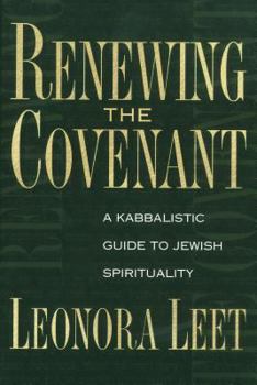 Paperback Renewing the Covenant: A Kabbalistic Guide to Jewish Spirituality Book