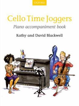 Sheet music Cello Time Joggers Piano Accompaniment Book