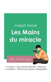 Paperback Réussir son Bac de français 2023: Analyse du roman Les Mains du miracle de Joseph Kessel [French] Book