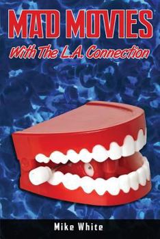 Paperback Mad Movies with the LA Connection Book