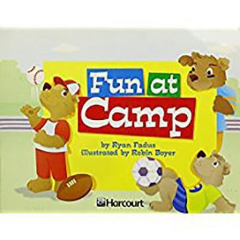 Paperback Harcourt School Publishers Trophies: Independent Reader Grade K Fun at Camp Book