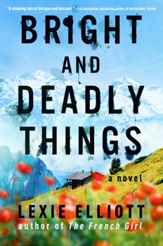 Hardcover Bright and Deadly Things Book