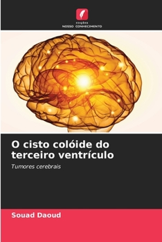 Paperback O cisto colóide do terceiro ventrículo [Portuguese] Book