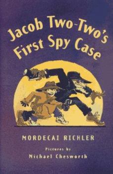 Jacob Two-Two-'s First Spy Case - Book #3 of the Jacob Two-Two