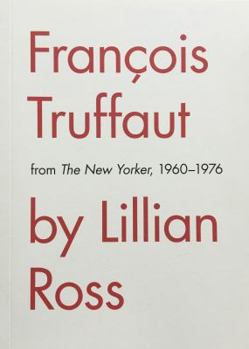 Paperback François Truffaut by Lillian Ross Book