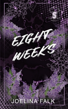 Paperback Eight Weeks - Alternate Cover Book