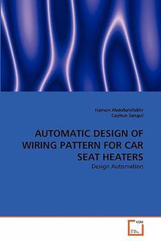 Paperback Automatic Design of Wiring Pattern for Car Seat Heaters Book