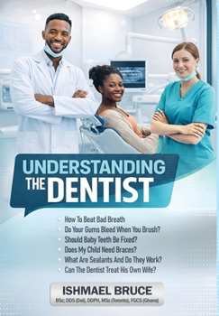 Hardcover Understanding the Dentist Book