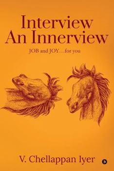 Paperback Interview an Innerview: Job and Joy.... for You Book