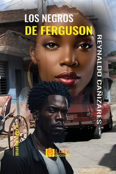 Paperback Los negros de Ferguson [Spanish] Book