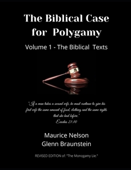 Paperback The Biblical Case for Polygamy: The Bible Texts - Volume 1 Book