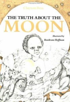 Paperback The Truth About the Moon (Sandpiper Houghton Mifflin Books) Book