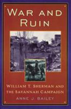 Paperback War and Ruin: William T. Sherman and the Savannah Campaign Book