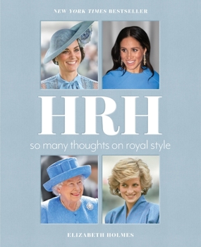 Hardcover HRH: So Many Thoughts on Royal Style Book