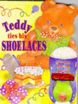 Hardcover Teddy Ties His Shoelaces Hb Book