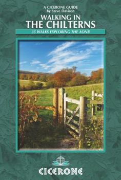 Paperback Walking in the Chilterns: 35 walks in the Chiltern hills Area of Outstanding Natural Beauty Book