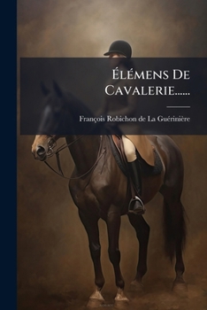 Paperback Élémens De Cavalerie...... [French] Book