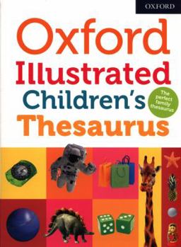 Paperback Oxford Illustrated Children's Thesaurus Book