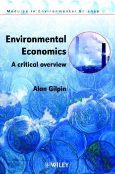 Paperback Environmental Economics: A Critical Overview Book