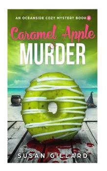 Paperback Caramel Apple & Murder: An Oceanside Cozy Mystery - Book 6 Book