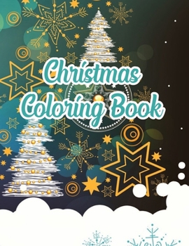 Paperback Christmas Coloring Book: Christmas Coloring Book. 50 Pages 8.5"x 11" Book