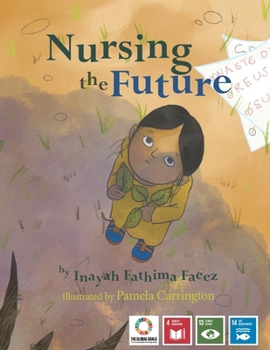 Nursing the Future (Voices of Future Generations)