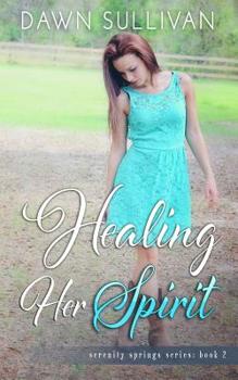 Paperback Healing Her Spirit Book