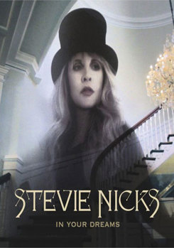 Stevie Nicks: In Your Dreams